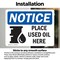 Signmission Place Used Oil Here, 10 in W x Rectangle, Vinyl Decal OS-2PACK-NS-D-710-L-16351 - alternate 5